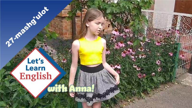 27-mashg’ulot: Bugun qanday kiyim kiydingiz?