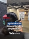 Nyalain Audio! Gimana Cara Beli Senjata di Amerika Serikat?