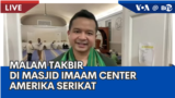 Malam Takbir di Amerika Serikat