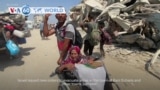 VOA60 World - Israel orders evacuation of part of Gaza humanitarian zone