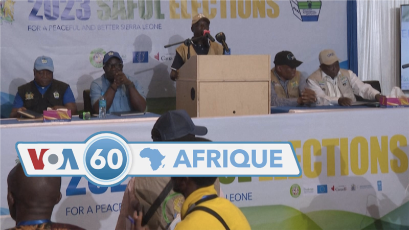 VOA60 Afrique : Sierra Leone, Gabon, Sahel