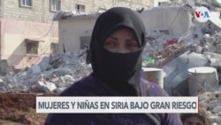 ONU: Mujeres y niñas en Siria enfrentan gran riesgo tras terremotos