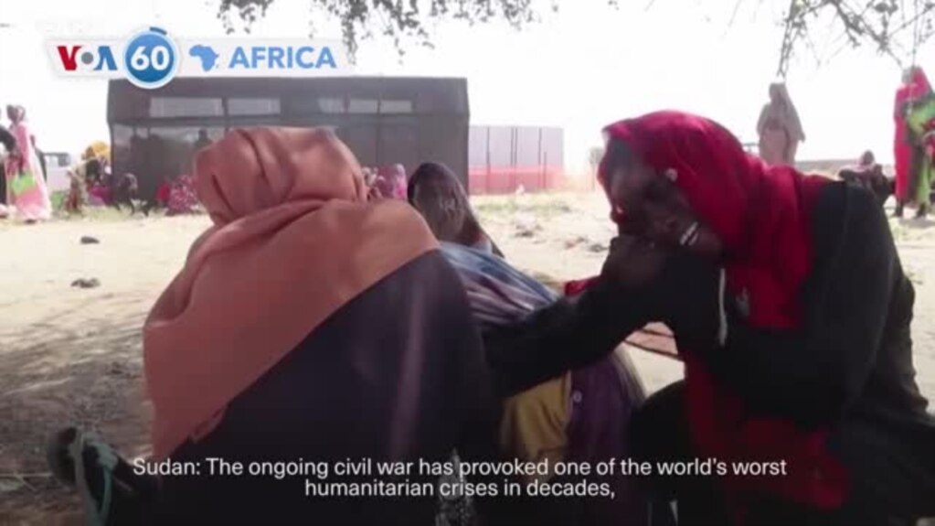 VOA60 Africa- Doctors Without Borders said Sudan civil war is provoking worst humanitarian crisis in decades