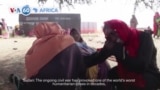 VOA60 Africa- Doctors Without Borders said Sudan civil war is provoking worst humanitarian crisis in decades