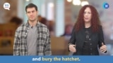 English in a Minute: Bury the Hatchet