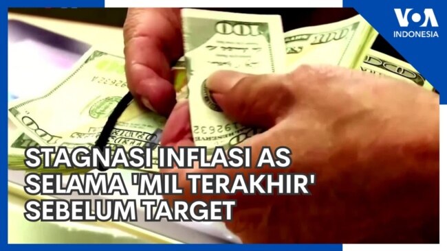 Stagnasi Inflasi AS selama 'Mil Terakhir' sebelum Target