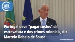  Washington Fora d’Horas: Portugal deve “pagar custos” da escravatura, diz Marcelo Rebelo de Sousa 