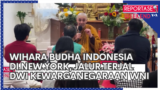 Reportase Weekend: Wihara Budha Indonesia di NYC, Jalur Terjal Dwi Kewarganegaraan WNI