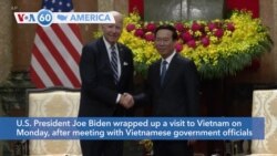 VOA60 America- U.S. President Joe Biden wrapped up a visit to Vietnam on Monday