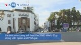 VOA60 Africa - Moroccans “very happy” to co-host the 2030 FIFA World Cup