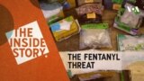 The Inside Story - The Fentanyl Threat THUMBNAIL horizontal