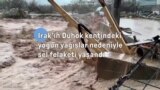 Irak’ın Duhok kentinde sel felaketi
