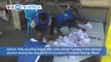 VOA60 Africa - Liberia: Vote counting began after polls closed Tuesday