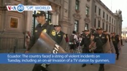 VOA60 World - Ecuador faced violent incidents Tuesday, including gunmen storming a TV station