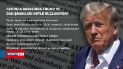 Georgia davasında Trump ve danışmanları neyle suçlanıyor? 