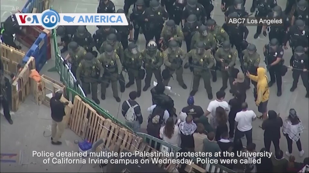 VOA60 America - Police detains pro-Palestinian protesters at University of California Irvine