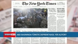 ABD Basınında Türkiye Depremi Nasıl Yer Alıyor?