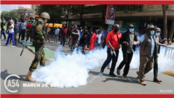Africa 54 — Kenya Police Tear Gas Protesters & More 