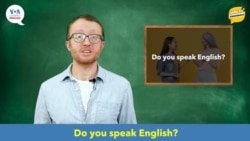 How to Pronounce: Do You Speak English?