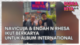 Dunia Kita "Our World, My Story": Navicula dan Endah N Rhesa Ikut Berkarya untuk Album International