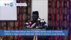 VOA60 Africa - ECOWAS Military Chiefs Discuss Potential Intervention in Niger