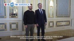 VOA60 America - Blinken visits Kyiv as Russia claims advances in eastern Ukraine