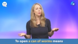 English in a Minute: A Can of Worms