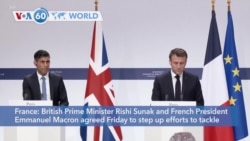 VOA60 World - Britain and France agreed to step up efforts to tackle Channel migrants crossings