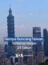 Gempa Guncang Taiwan, Terbesar dalam 25 Tahun Terakhir