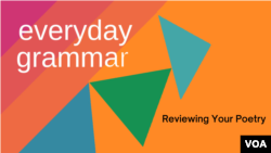 Everyday Grammar: Reviewing Your Poetry