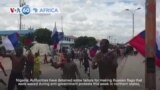 VOA60 Africa: Nigerian authorities detained some tailors for making Russian flags that were waved during anti-government protests this week