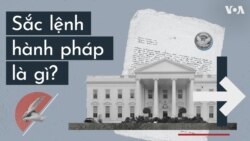 Sắc lệnh hành pháp là gì?