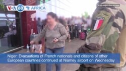 VOA60 Africa - France, Italy Evacuate Citizens from Niger