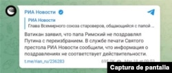 Captura de pantalla a una publicación de RIA Novosti en Telegram retractándose de que el papa felicitó a Vladimir Putin por su victoria en las elecciones presidenciales.