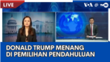 Laporan VOA untuk TVRI: Donald Trump Menang di Pemilihan Pendahuluan