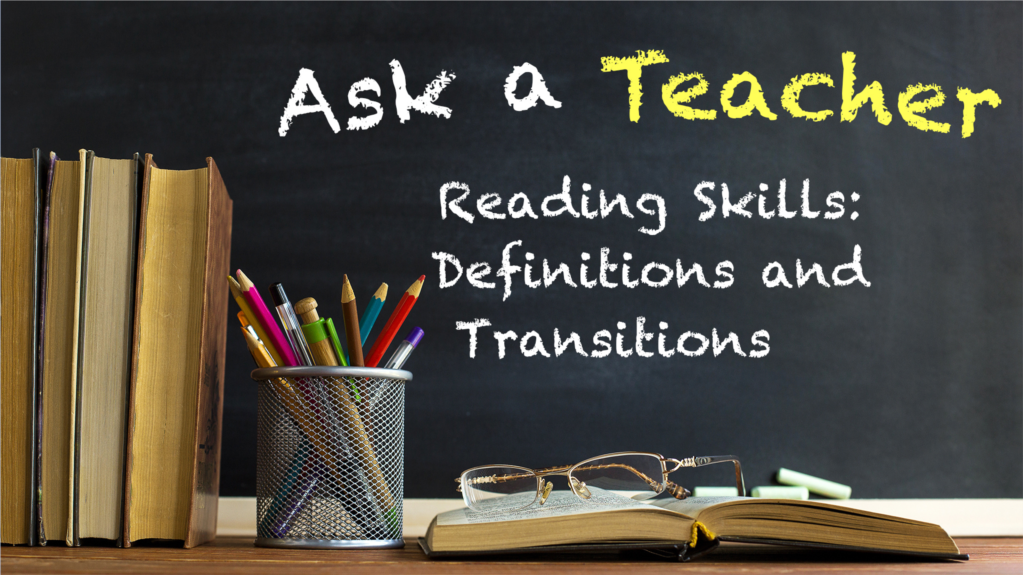 Reading Skills: Definitions and Transitions