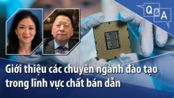 Giới thiệu các chuyên ngành đào tạo trong lĩnh vực chất bán dẫn