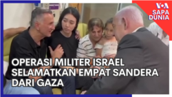 Sapa Dunia: Operasi Militer Israel Selamatkan Empat Sandera dari Gaza