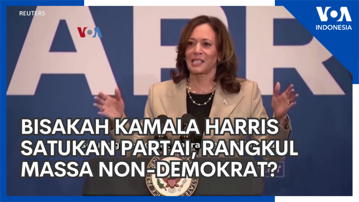 Bisakah Kamala Harris Satukan Partai, Rangkul Massa Non-Demokrat