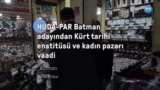 HÜDA PAR Batman adayı Ramanlı’dan Kürt tarihi enstitüsü ve kadınlar için pazar vaadi