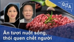 Ăn tươi nuốt sống, thói quen chết người