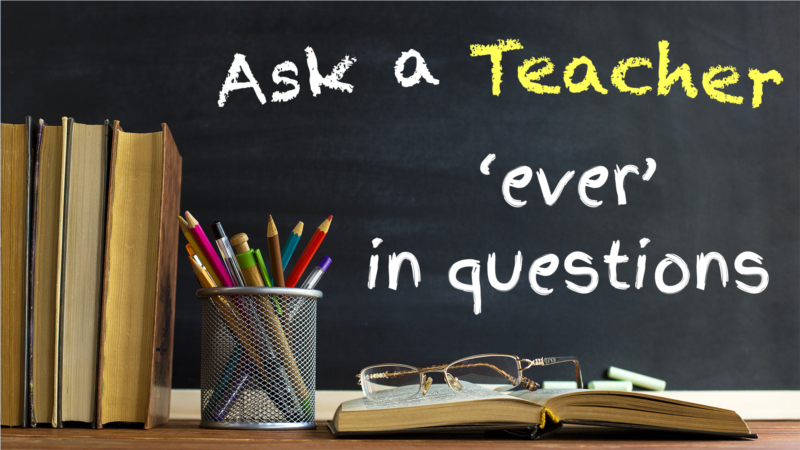 ‘Ever’ in Questions