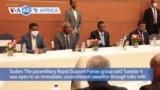 VOA60 Africa - Sudan's paramilitary Rapid Support Forces group said it was open to unconditional ceasefire