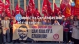 İstanbul’da Can Atalay için adalet çağrısı 