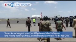 VOA60 World - An exchange of more than 800 prisoners linked to Yemen’s long-running war began Friday