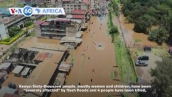 VOA60 Africa - Kenya: 60,000 people "severely affected" by flash floods 