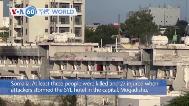 VOA60 World - Somalia: At least three 3 killed in Mogadishu hotel attack