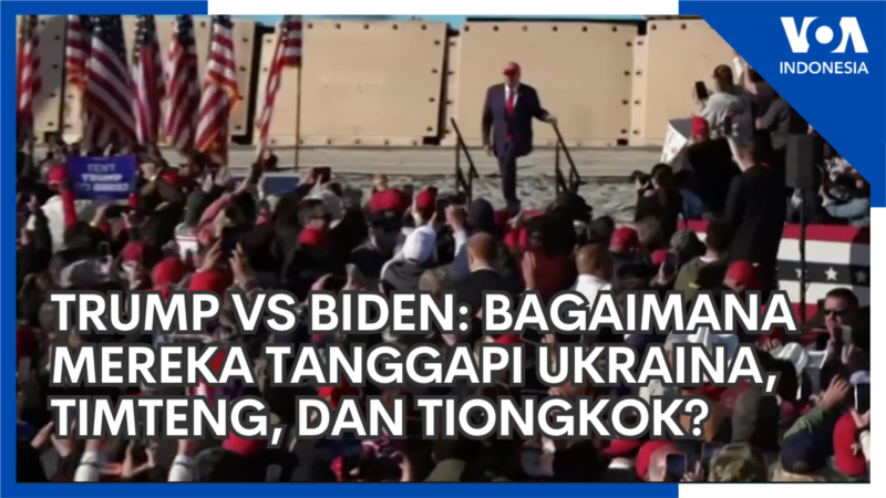 Trump vs Biden: Bagaimana Mereka Tanggapi Ukraina, Timteng, dan Tiongkok?