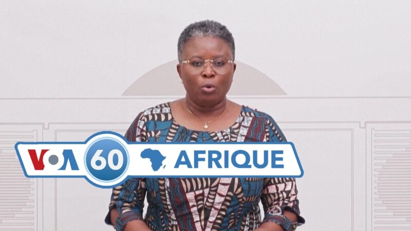 VOA60 Afrique : Togo, Éthiopie, Sénégal, Afrique du Sud