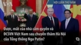 Được, mất của nhà cầm quyền và ĐCSVN Việt Nam sau chuyến thăm Hà Nội của Tổng thống Nga Putin?